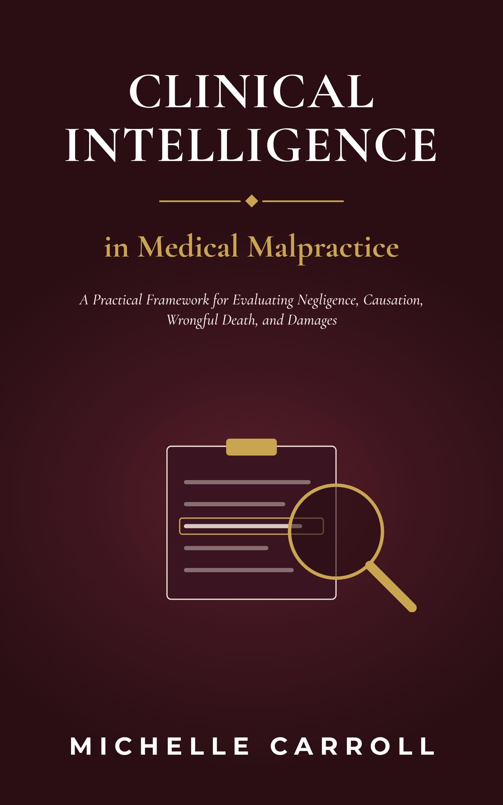 Clinical Intelligence in Medical Malpractice book cover